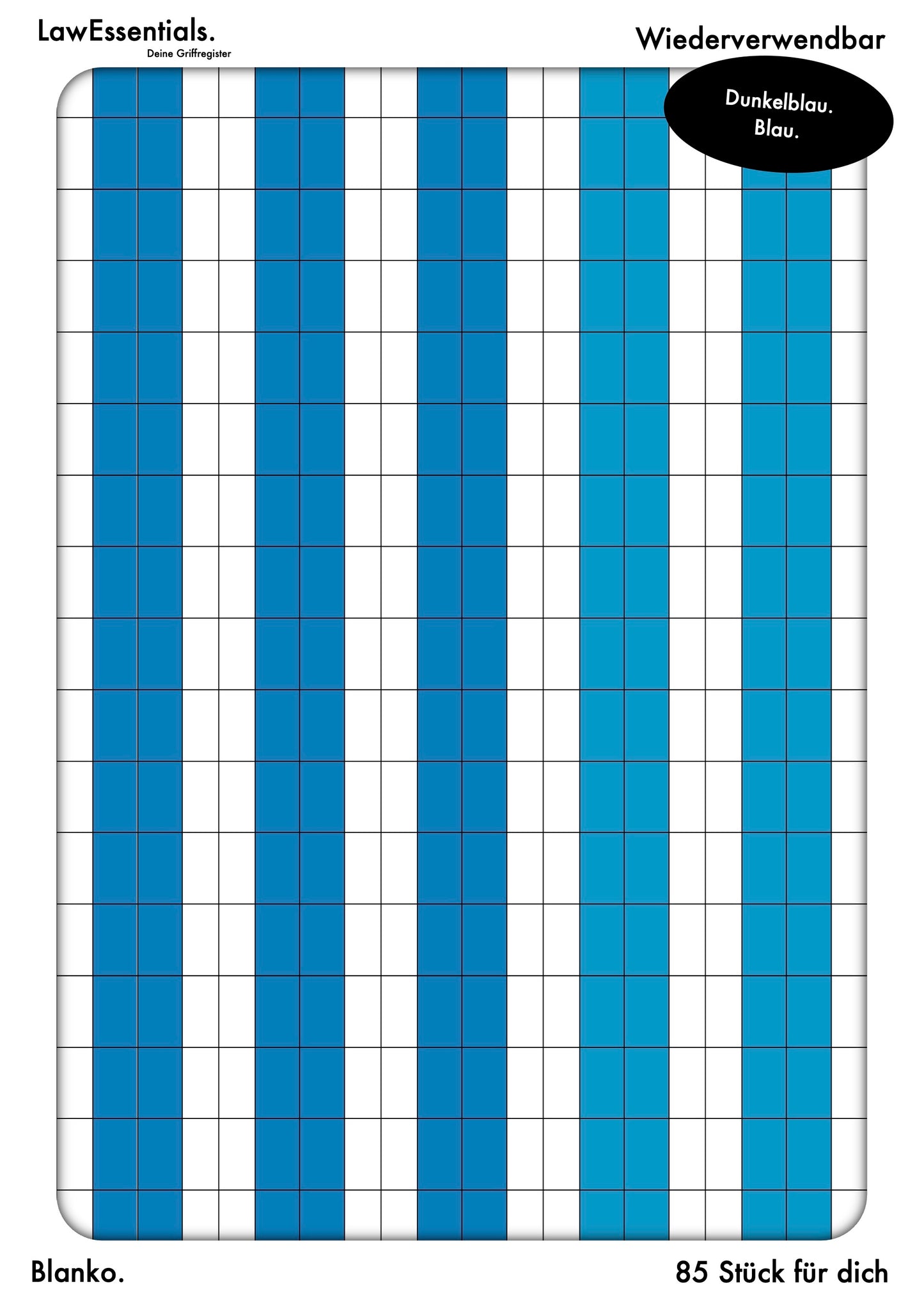 Blanko. Dunkelblau. Blau.
