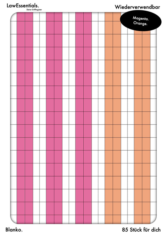 Blanko. Magenta. Orange.